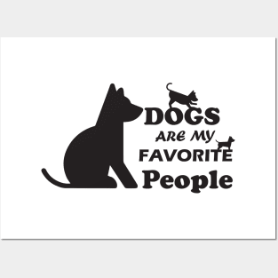 DOGS ARE MY FAVORITE PEOPLE t-SHIRT/ GODS LOVER/ GIFT IDEA FOR DOGS LOVER Posters and Art